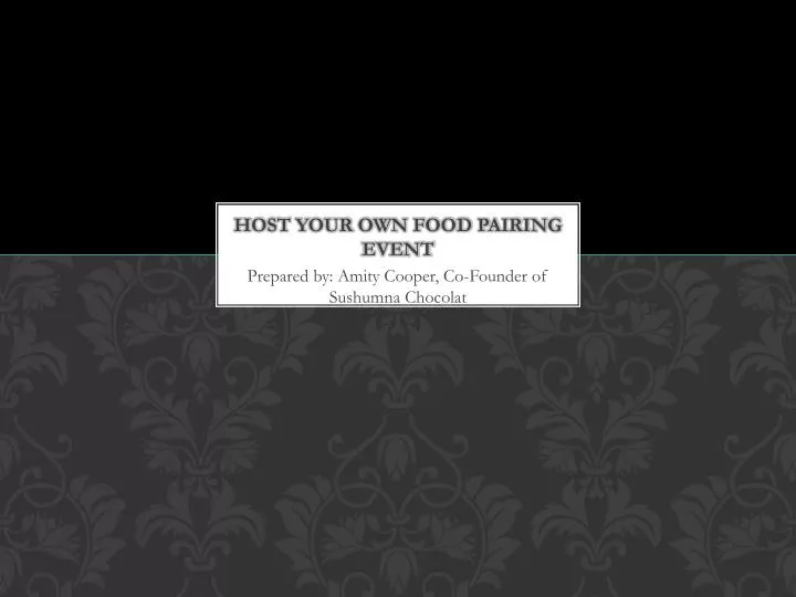 host your own food pairing event