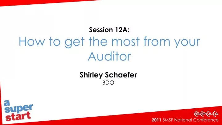 session 12a how to get the most from your auditor