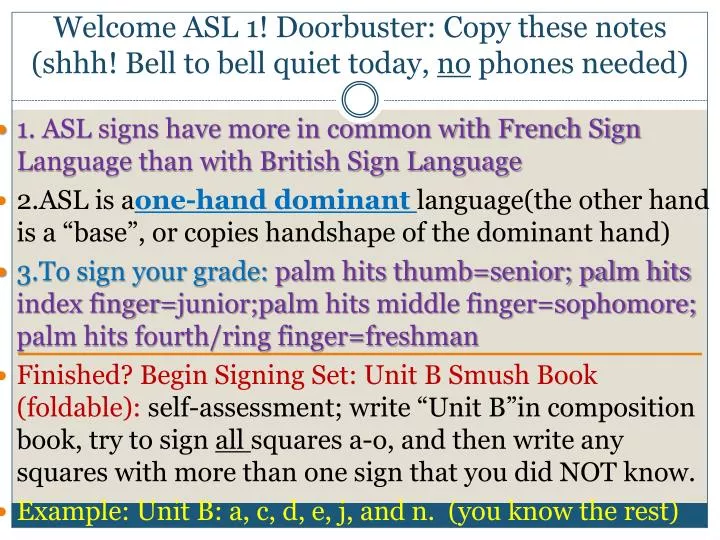 welcome asl 1 doorbuster copy these notes shhh bell to bell quiet today no phones needed
