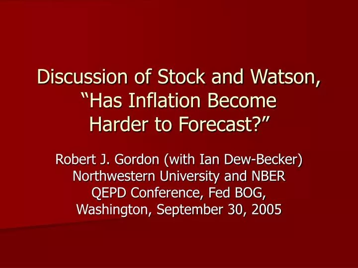 discussion of stock and watson has inflation become harder to forecast