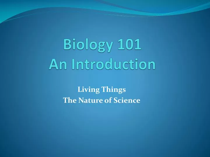 biology 101 an introduction