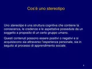 cos uno stereotipo