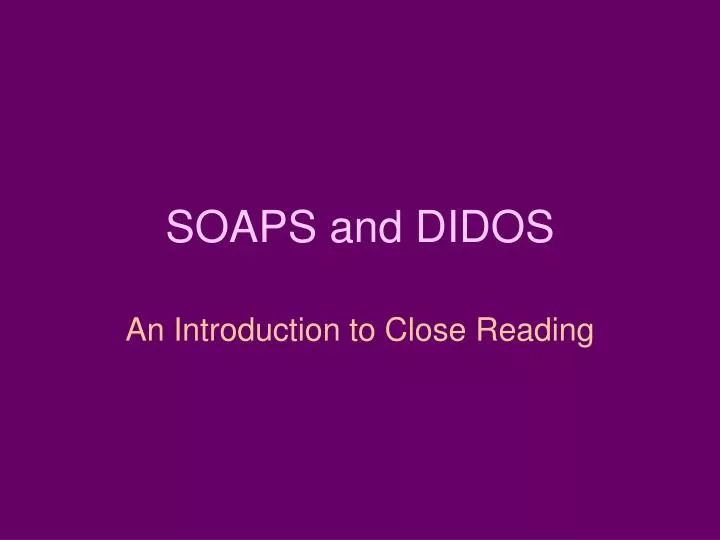 soaps and didos