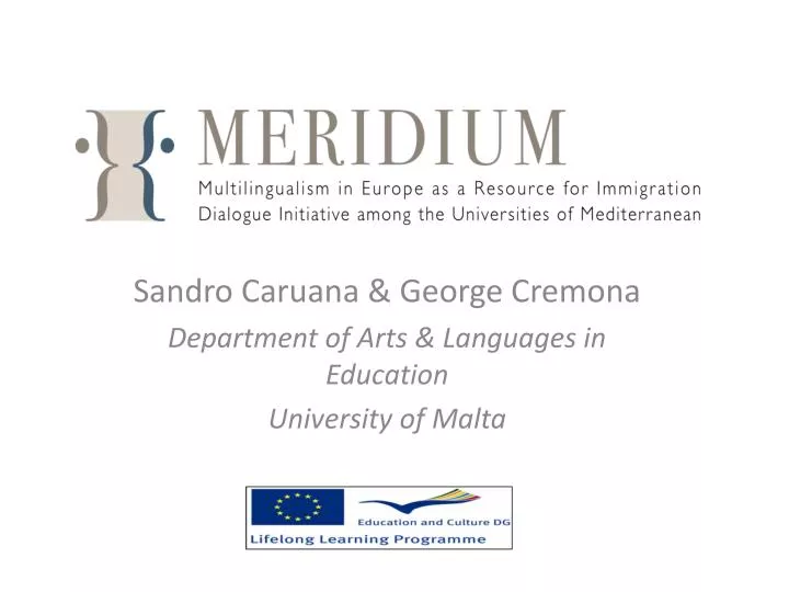 sandro caruana george cremona department of arts languages in education university of malta