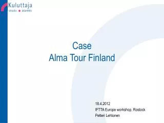Case Alma Tour Finland
