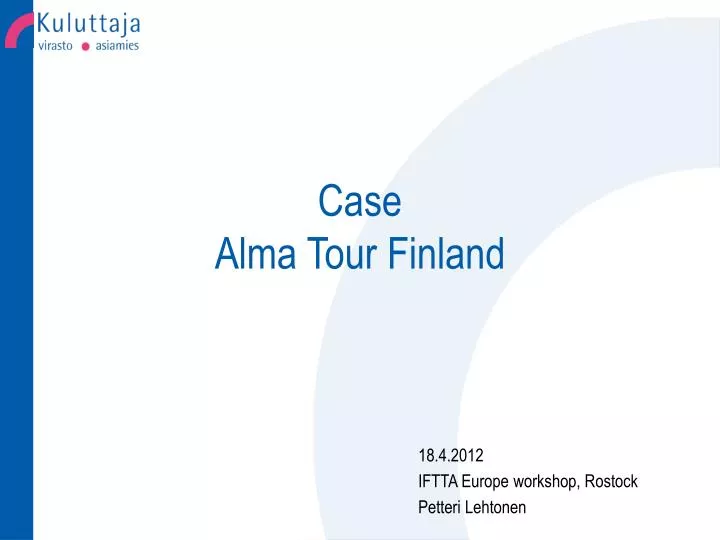case alma tour finland
