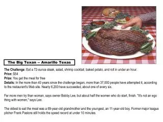The Big Texan -- Amarillo Texas