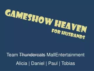 Gameshow Heaven for Husbands