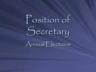 Position of Secretary