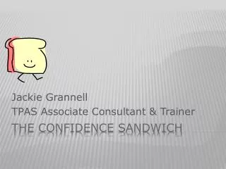 The Confidence Sandwich