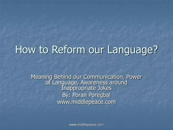 how to reform our language