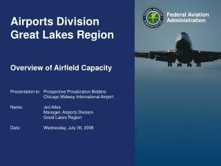 Airports Division Great Lakes Region Overview of Airfield Capacity