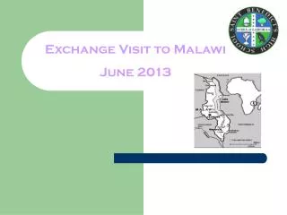 Exchange Visit to Malawi June 2013