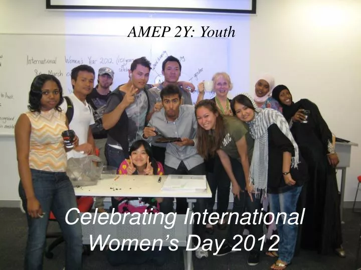 celebrating international women s day 2012