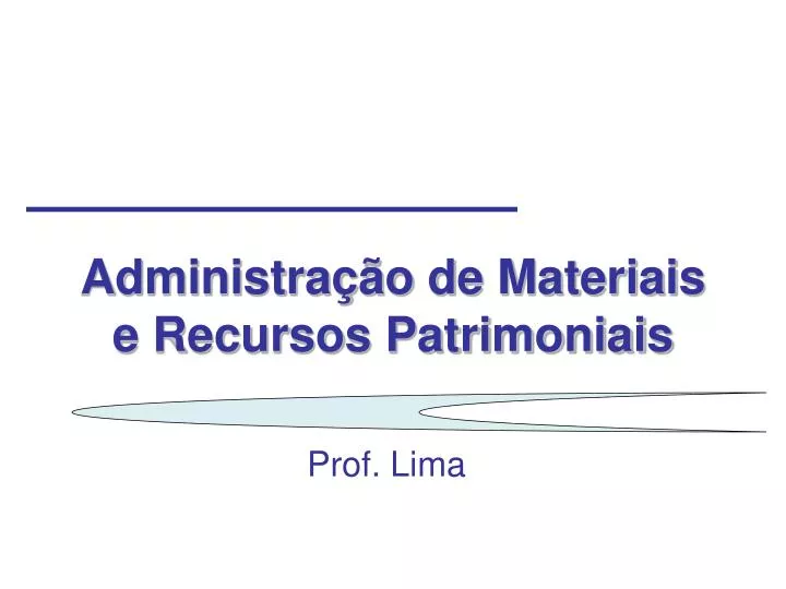 administra o de materiais e recursos patrimoniais