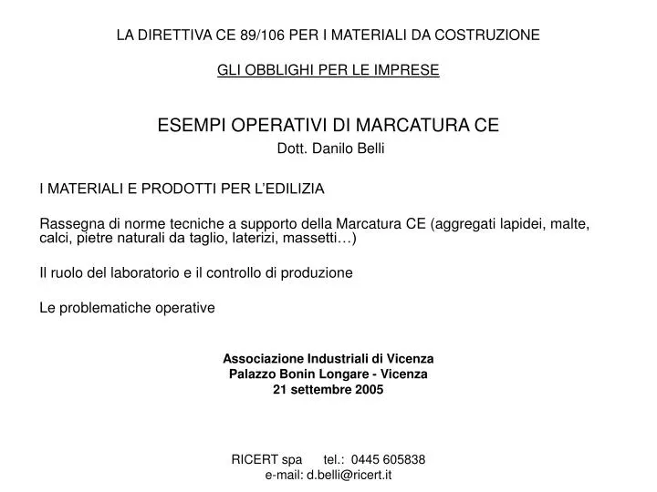 la direttiva ce 89 106 per i materiali da costruzione gli obblighi per le imprese