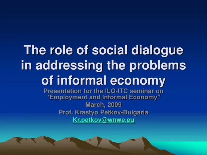 the role of social dialogue in addressing the problems of informal economy