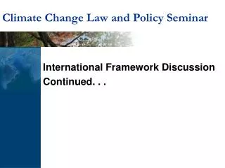 Climate Change Law and Policy Seminar