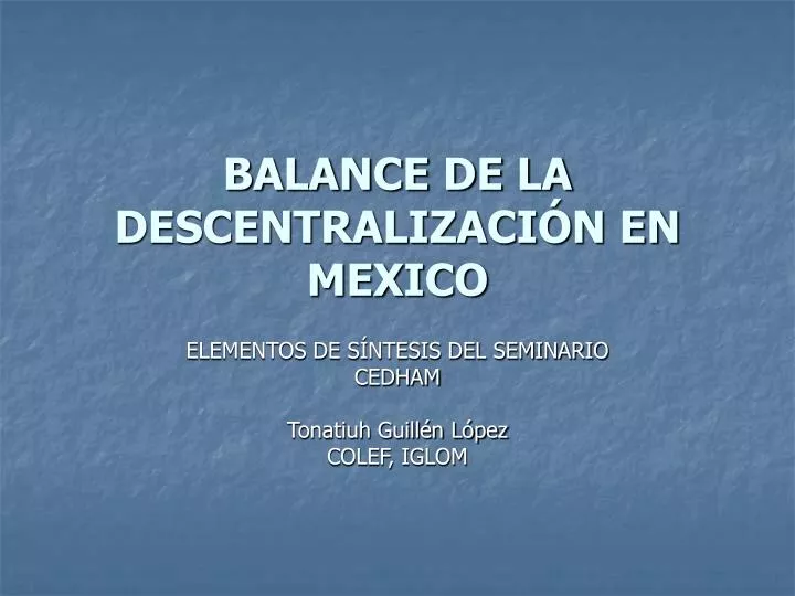balance de la descentralizaci n en mexico