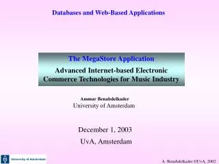 The MegaStore Application