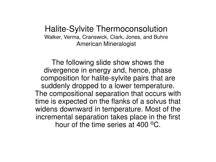 halite sylvite thermoconsolution walker verma cranswick clark jones and buhre american mineralogist