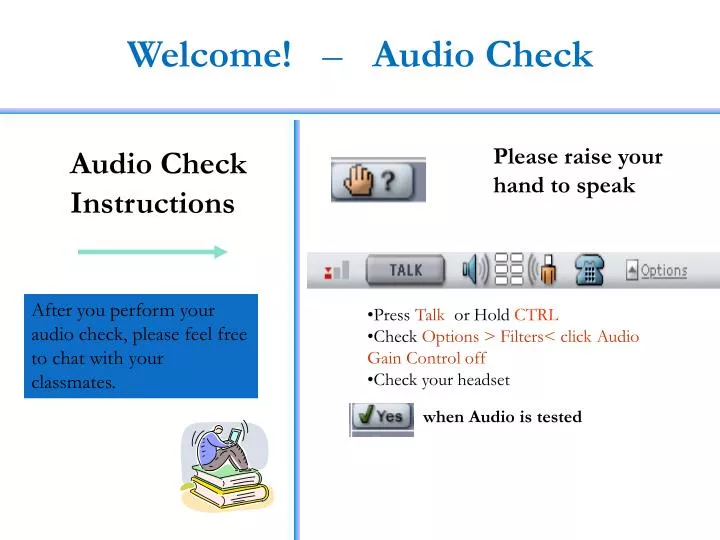 welcome audio check