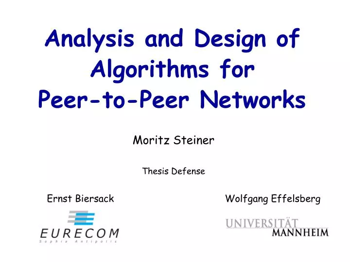 analysis and design of algorithms for peer to peer networks