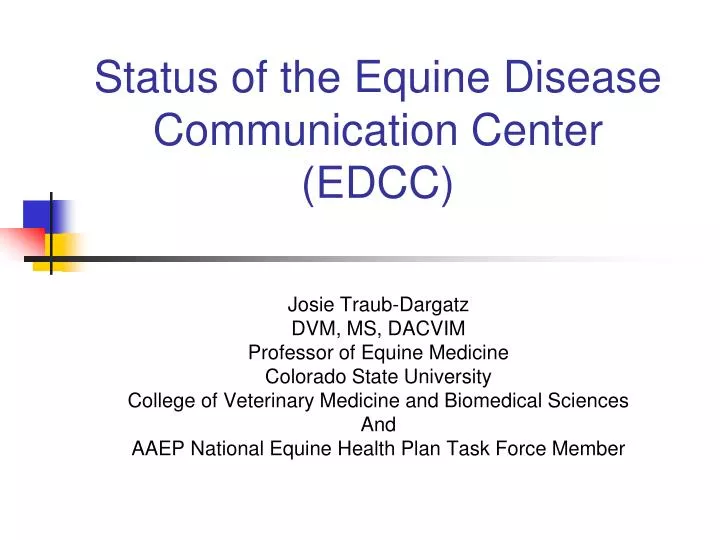 status of the equine disease communication center edcc