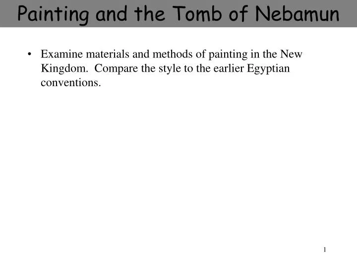 painting and the tomb of nebamun