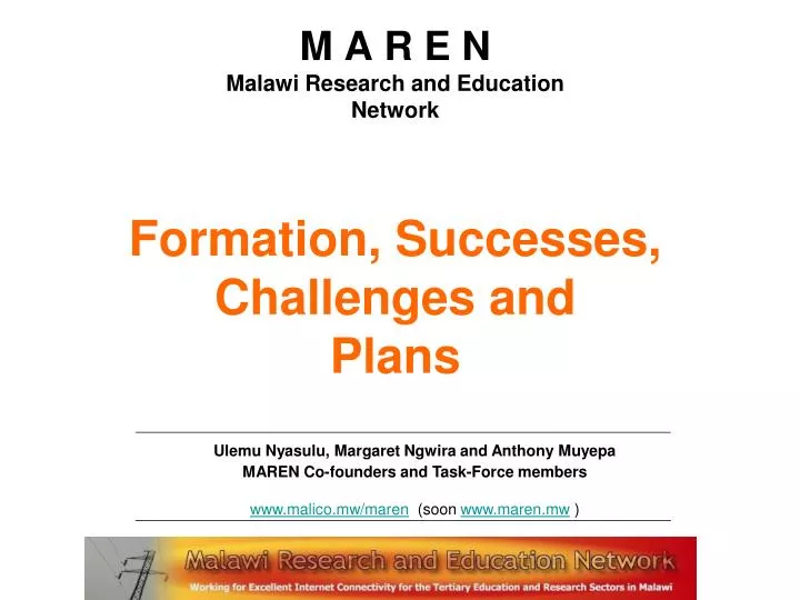 m a r e n malawi research and education network formation successes challenges and plans