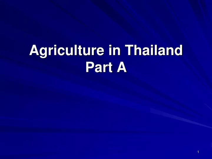 agriculture in thailand part a