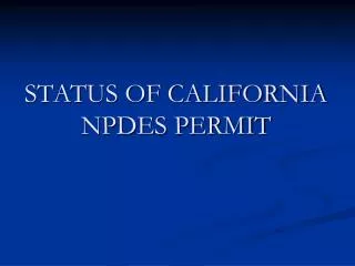 STATUS OF CALIFORNIA NPDES PERMIT