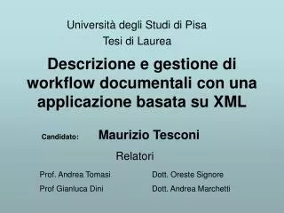 descrizione e gestione di workflow documentali con una applicazione basata su xml