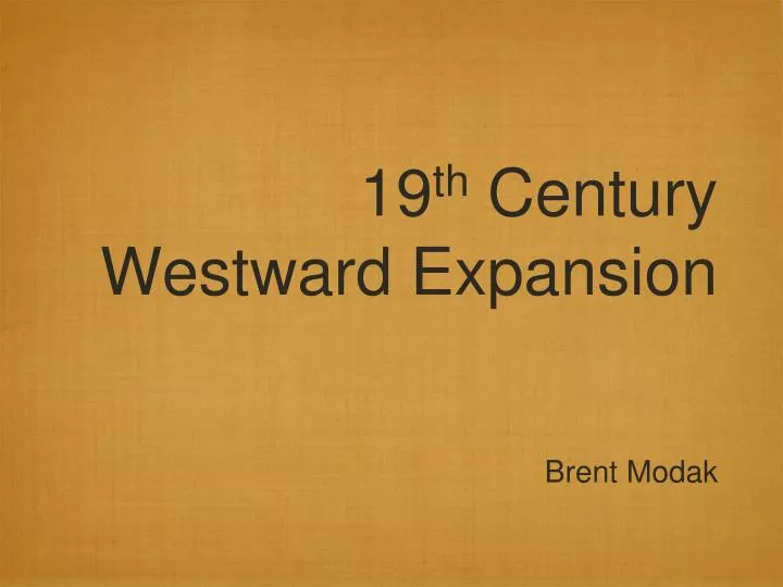 19 th century westward expansion