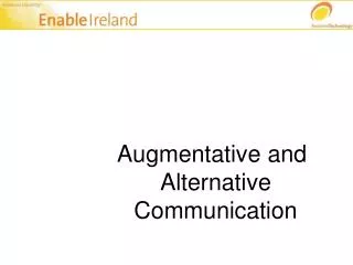 Augmentative and Alternative Communication