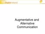 Augmentative and Alternative Communication - slide 1