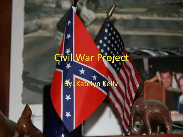 civil war project