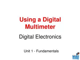 Using a Digital Multimeter Digital Electronics