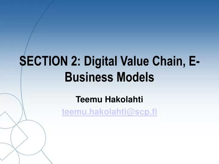 section 2 digital value chain e business models