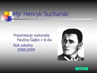 mjr henryk sucharski