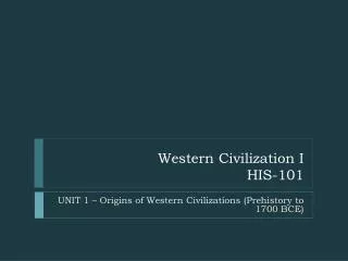 Western Civilization I HIS-101