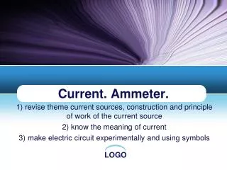 Current. Ammeter.