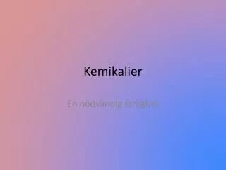 kemikalier
