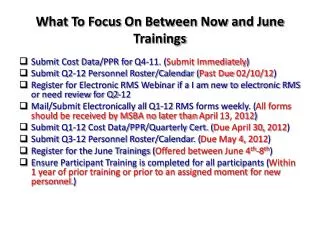 What To Focus On Between Now and June Trainings