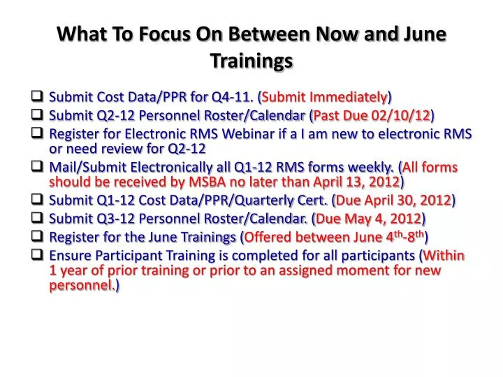 what to focus on between now and june trainings