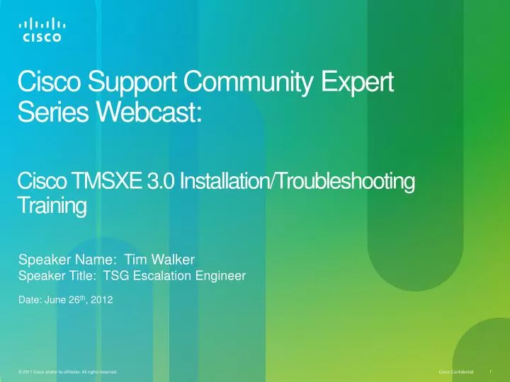 cisco support community expert series webcast cisco tmsxe 3 0 installation troubleshooting training
