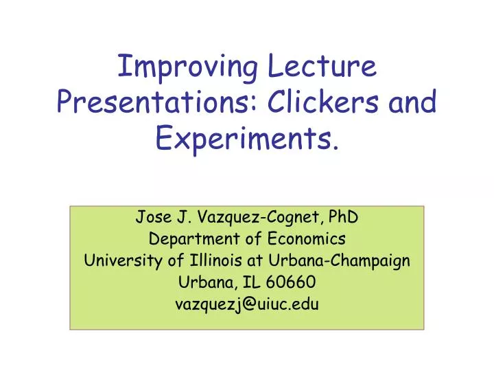 improving lecture presentations clickers and experiments
