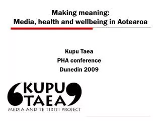 Making meaning: Media, health and wellbeing in Aotearoa