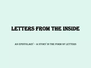 LETTERS FROM THE INSIDE