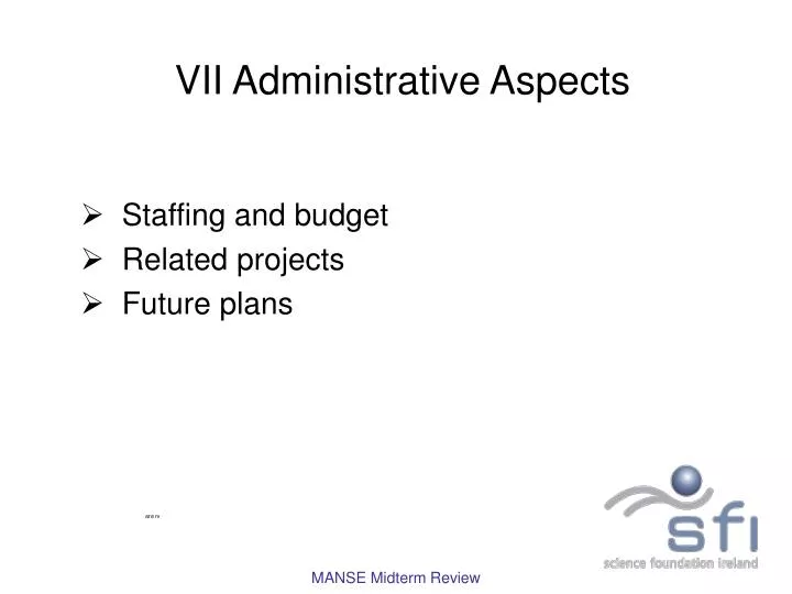 vii administrative aspects